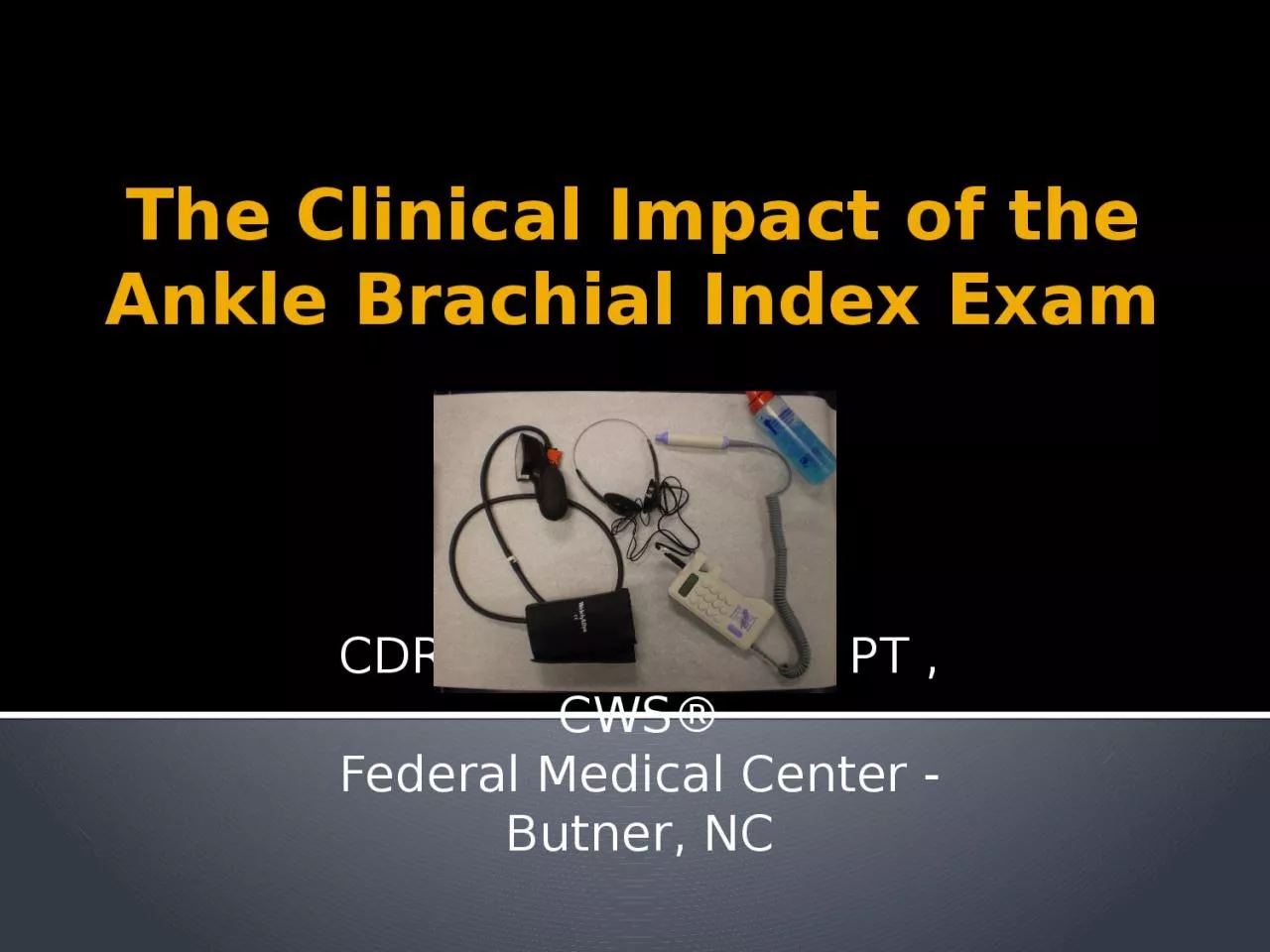 The Clinical Impact of the