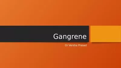 Gangrene Dr   Versha  Prasad