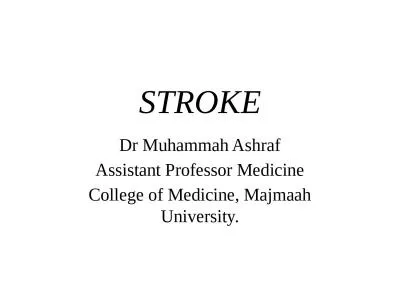 STROKE Dr Muhammah Ashraf