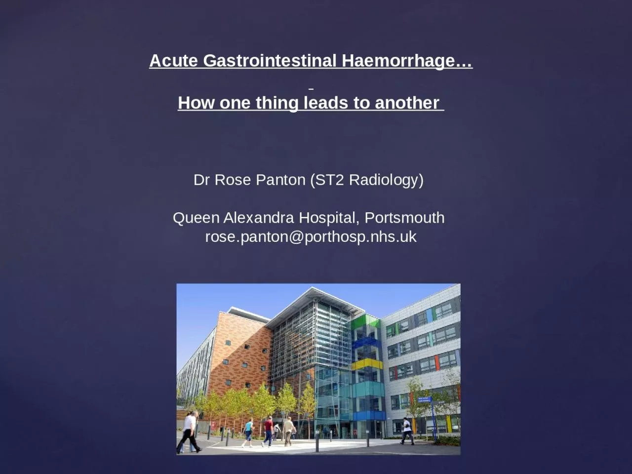 PPT-Acute Gastrointestinal Haemorrhage…