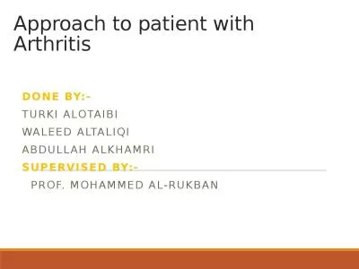 Approach to patient with Arthritis