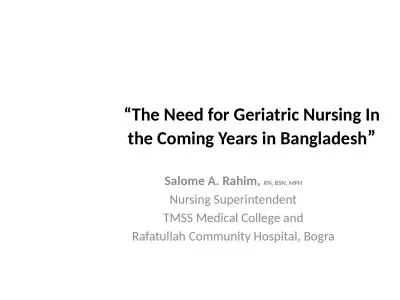 “The Need for Geriatric Nursing In the Coming Years in Bangladesh