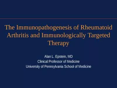 The Immunopathogenesis of Rheumatoid Arthritis and Immunologically Targeted Therapy