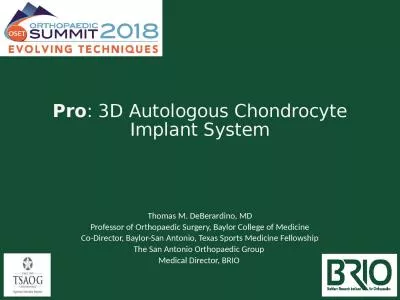 Pro : 3D  Autologous  Chondrocyte Implant System