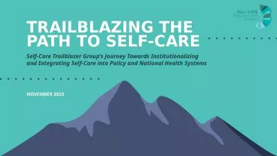 TRAILBLAZING THE PATH TO SELF-CARE