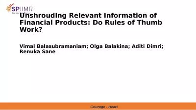 Unshrouding Relevant Information of Financial Products: Do Rules of Thumb Work?