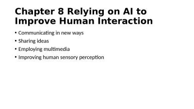 Chapter 8 Relying on AI to Improve Human Interaction