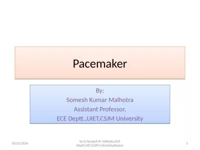 Pacemaker By: Somesh Kumar Malhotra