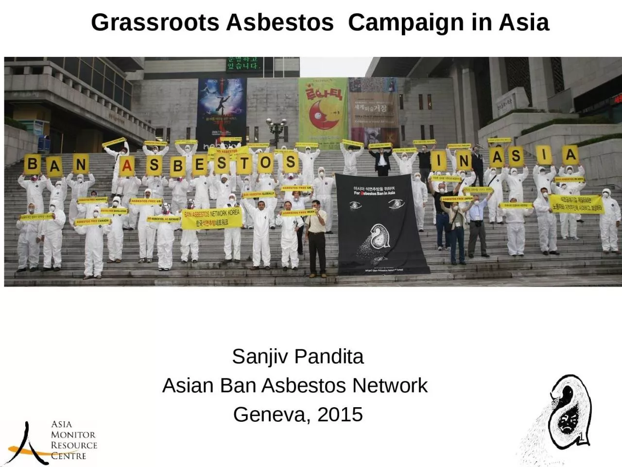 1  Grassroots Asbestos  Campaign in Asia