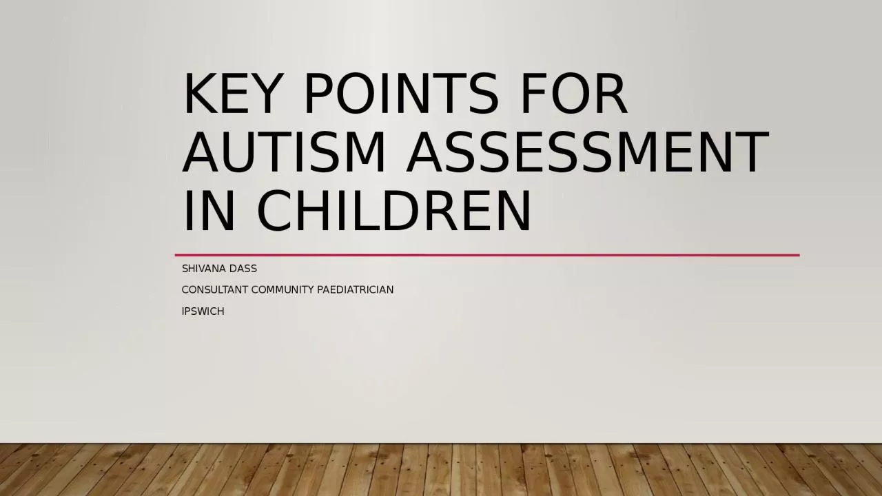 PPT-Key points for autism assessment in children