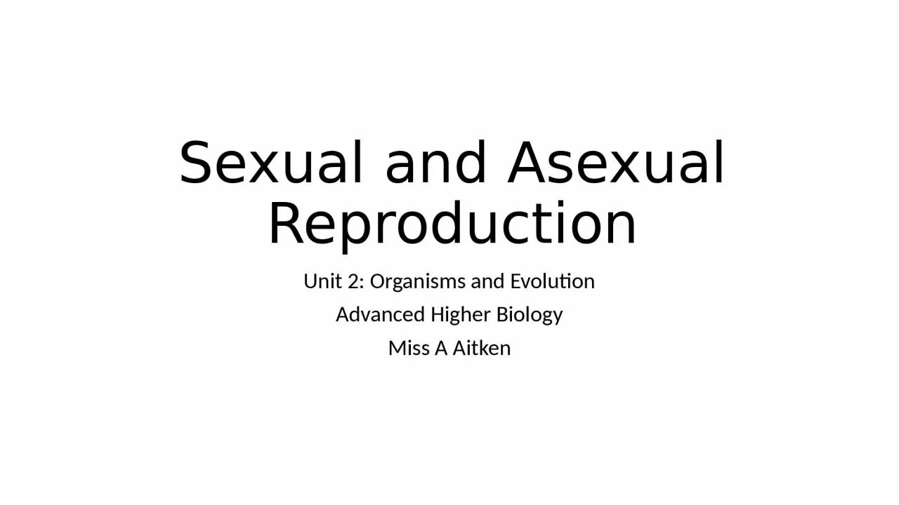 PPT-Sexual and Asexual Reproduction