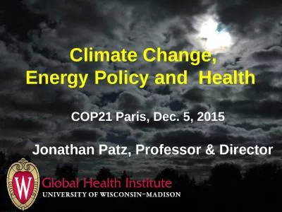 Climate  Change, Energy Policy and  Health