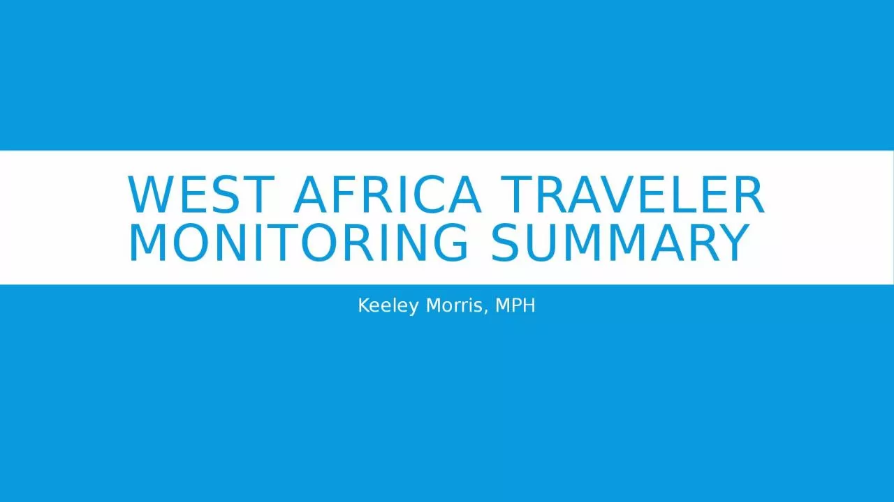 PPT-West Africa Traveler Monitoring Summary