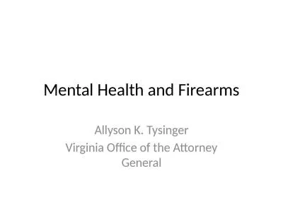 Mental Health and Firearms