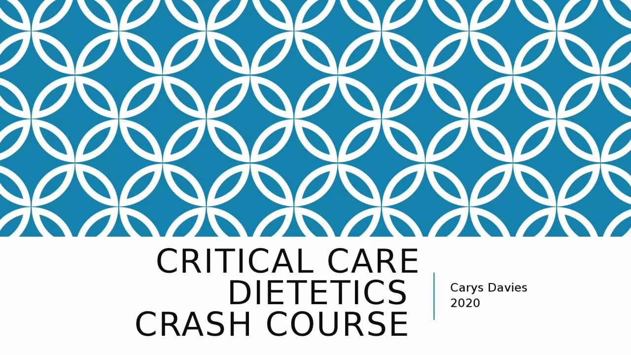 PPT-Critical Care Dietetics