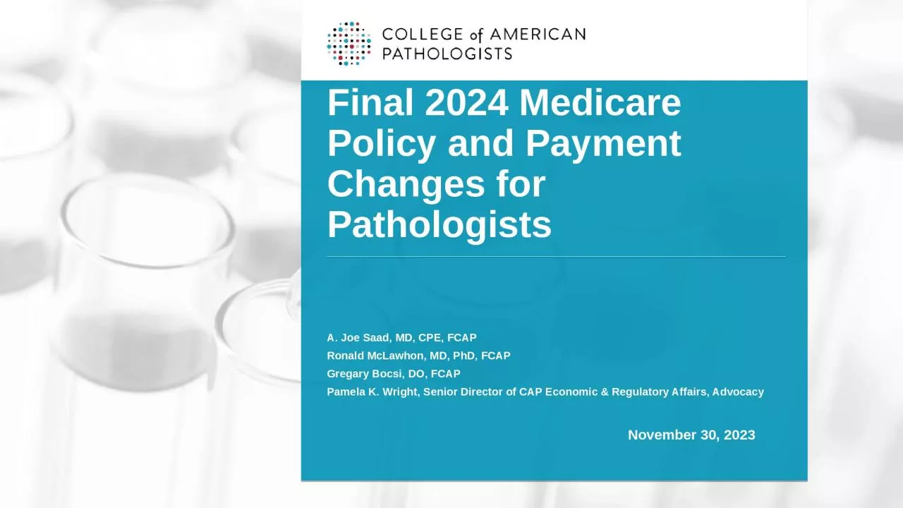 PPT-Final 2024 Medicare Policy and Payment Changes for Pathologists 