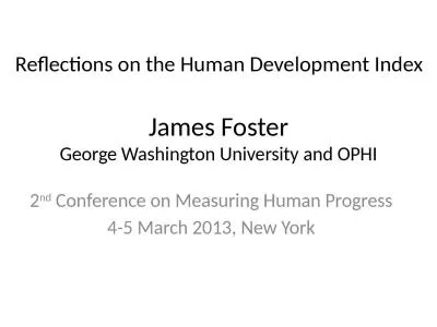 James Foster George Washington University and OPHI