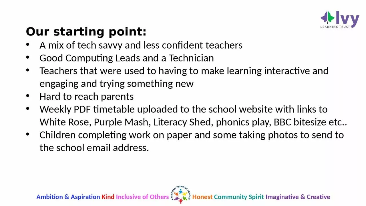 PPT-Our starting point: A mix of tech savvy and less confident teachers