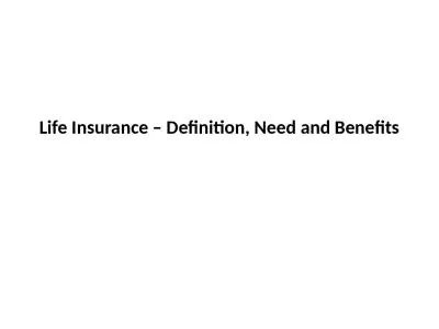 Life Insurance – Definition, Need and Benefits