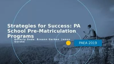 PAEA 2019 Strategies for Success: PA School Pre-Matriculation Programs