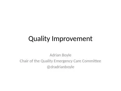 Quality Improvement Adrian Boyle