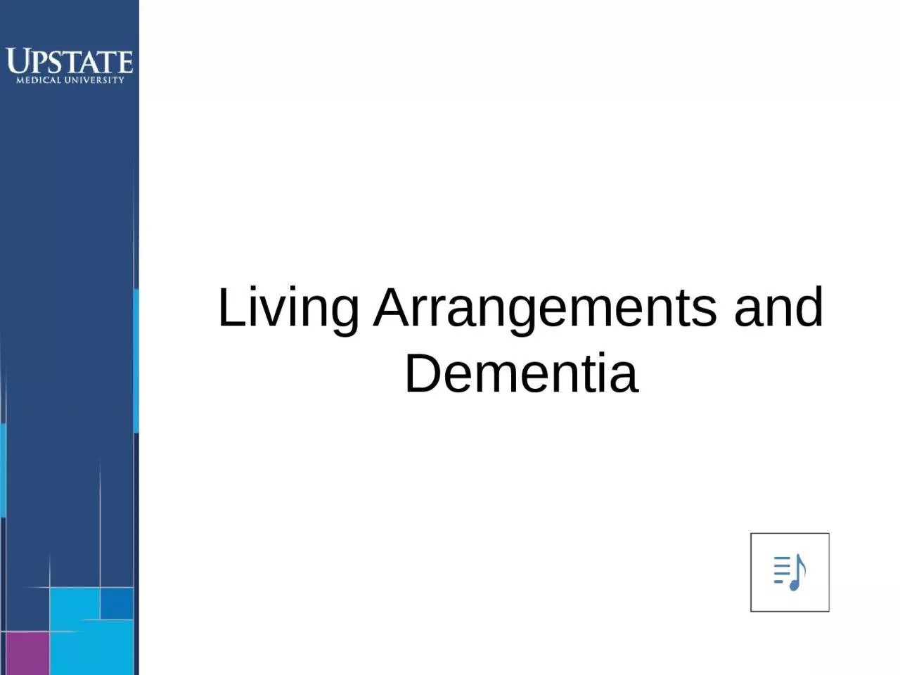 Living Arrangements and Dementia