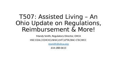 T507: Assisted Living – An Ohio Update on Regulations, Reimbursement & More!