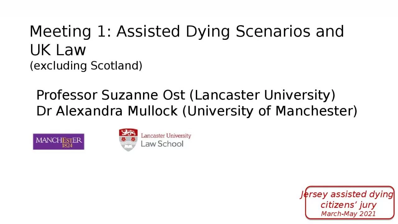 Meeting 1: Assisted Dying Scenarios and
