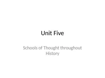 Unit  Five Schools of Thought throughout History
