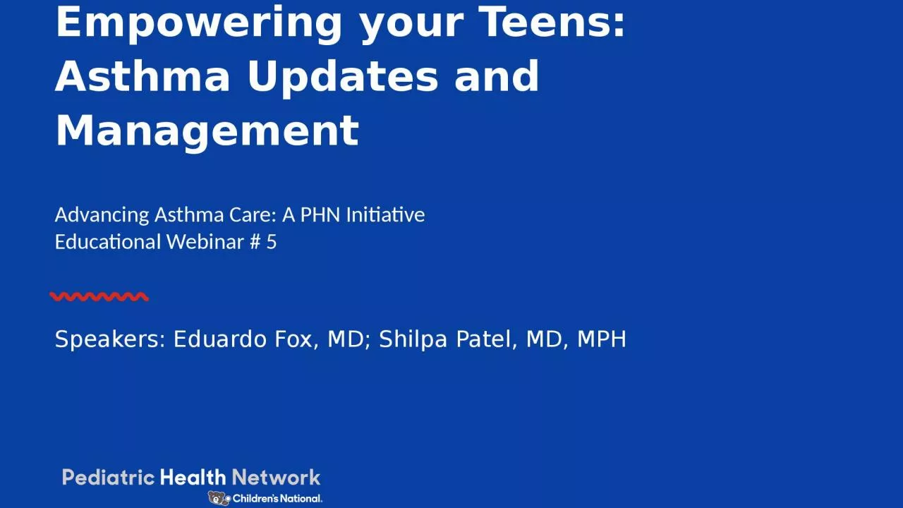 Empowering your Teens:  Asthma Updates and Management