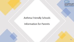 Asthma Friendly Schools Information for Parents