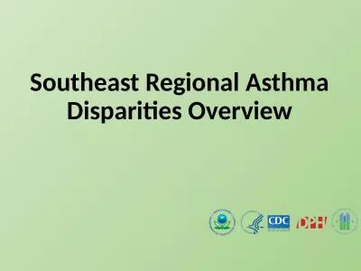 Southeast Regional Asthma Disparities Overview