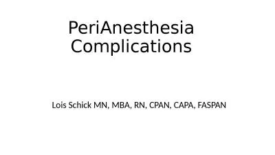 PeriAnesthesia   Complications