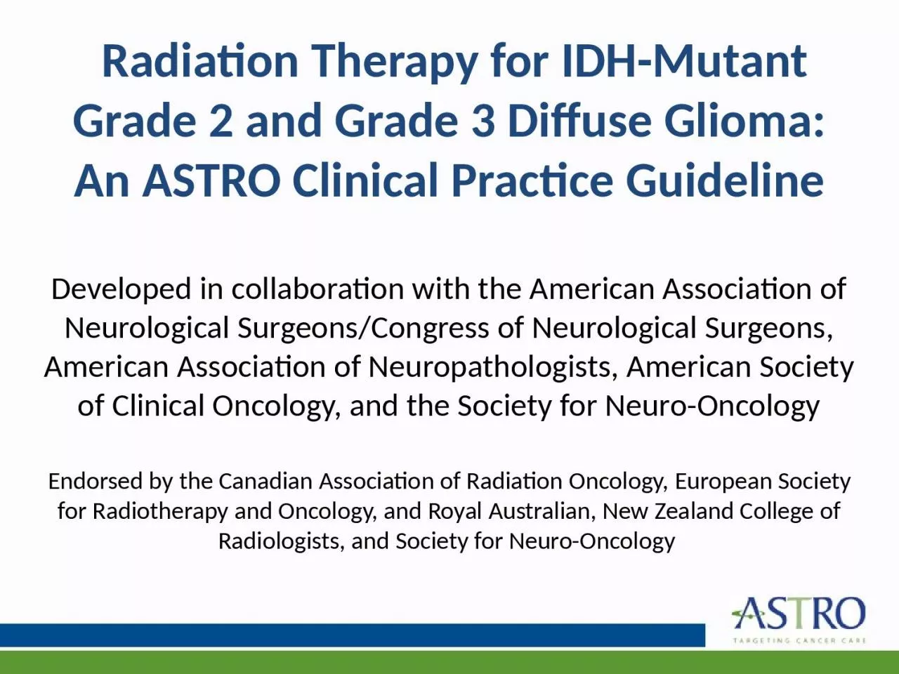 PPT-Radiation Therapy for IDH-Mutant Grade 2 and Grade 3 Diffuse Glioma: