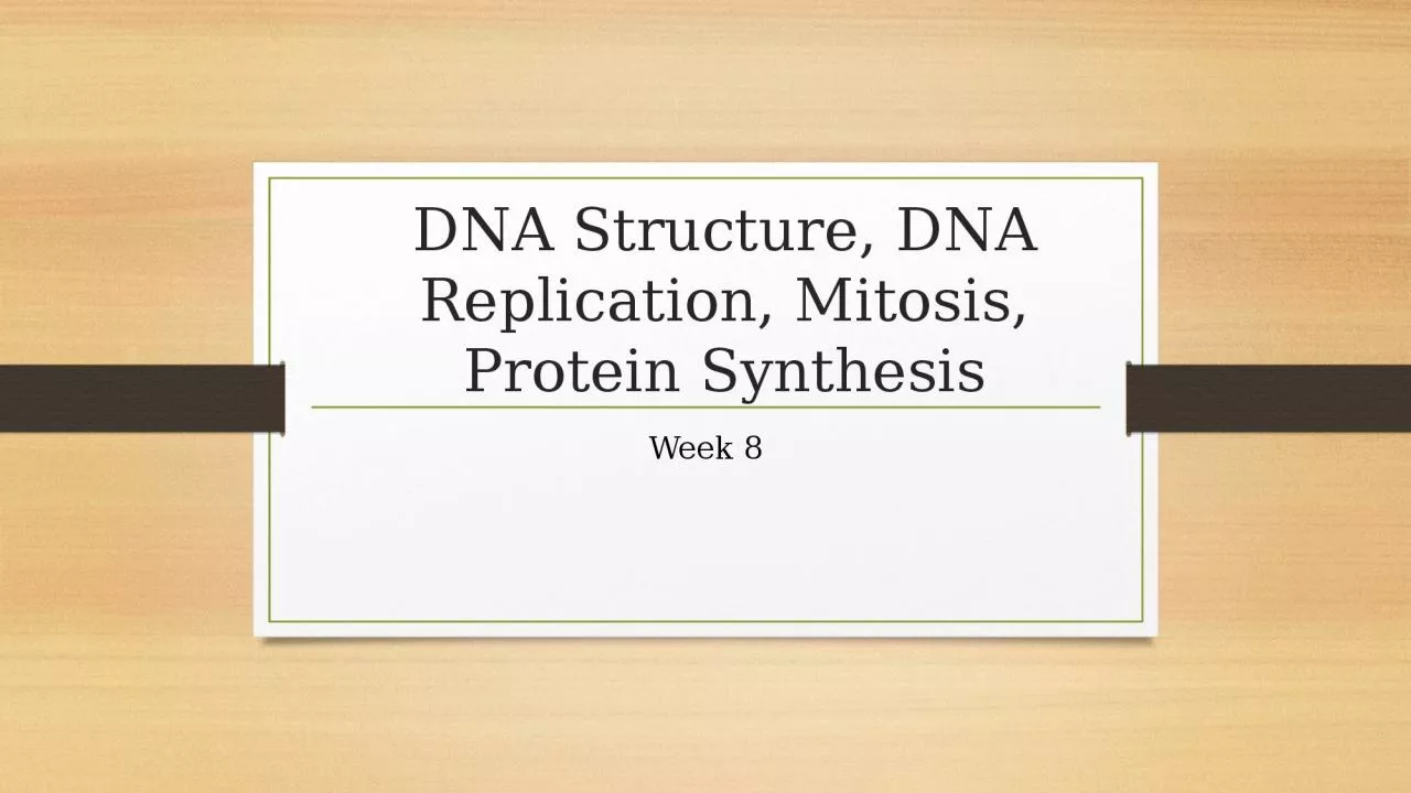 PPT-DNA Structure, DNA Replication,