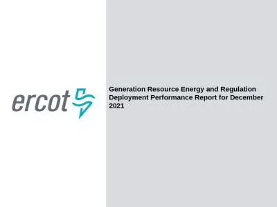 Generation Resource Energy and Regulation Deployment Performance Report for December 2021