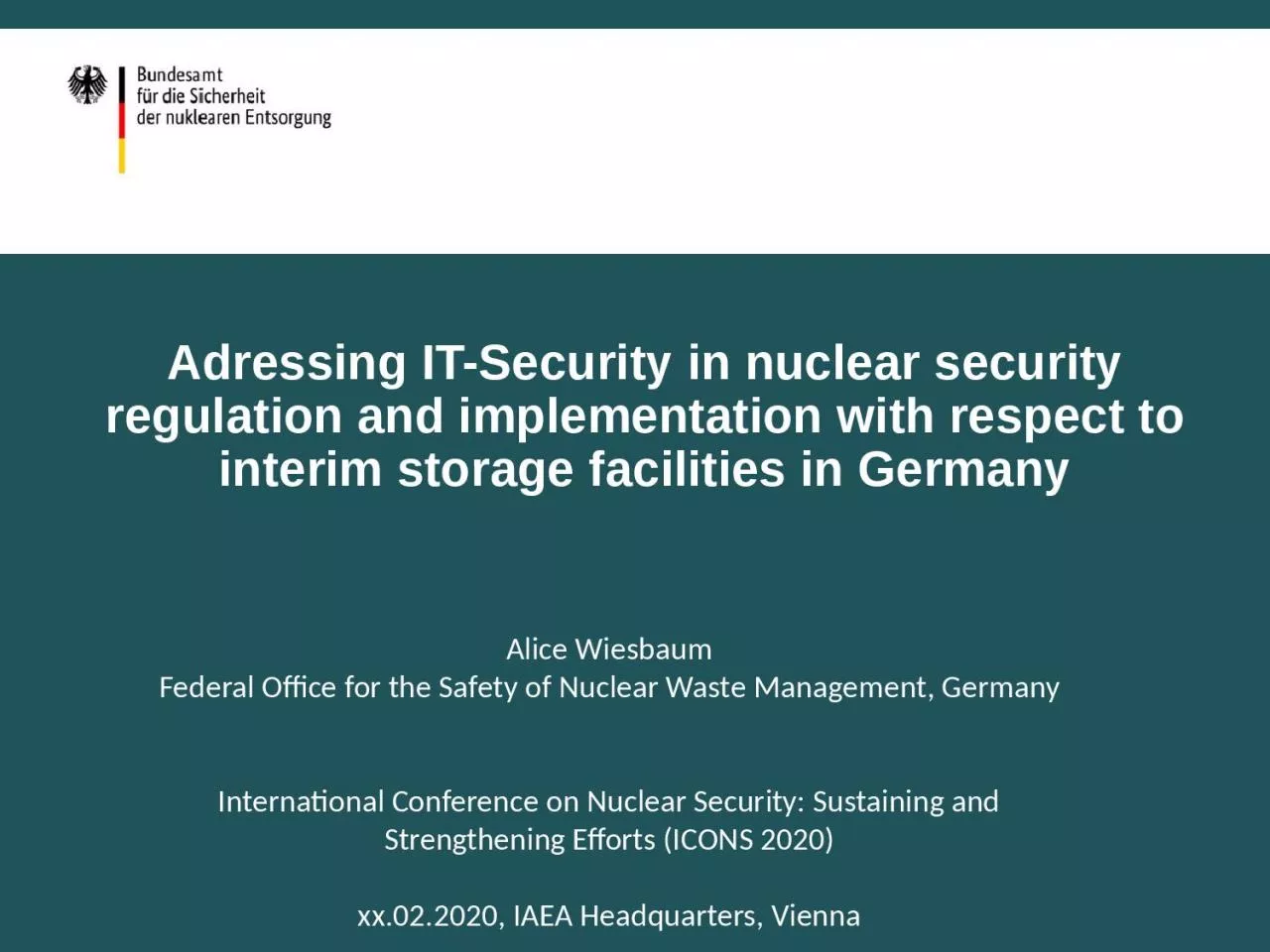 Adressing  IT-Security in nuclear security regulation and implementation with respect