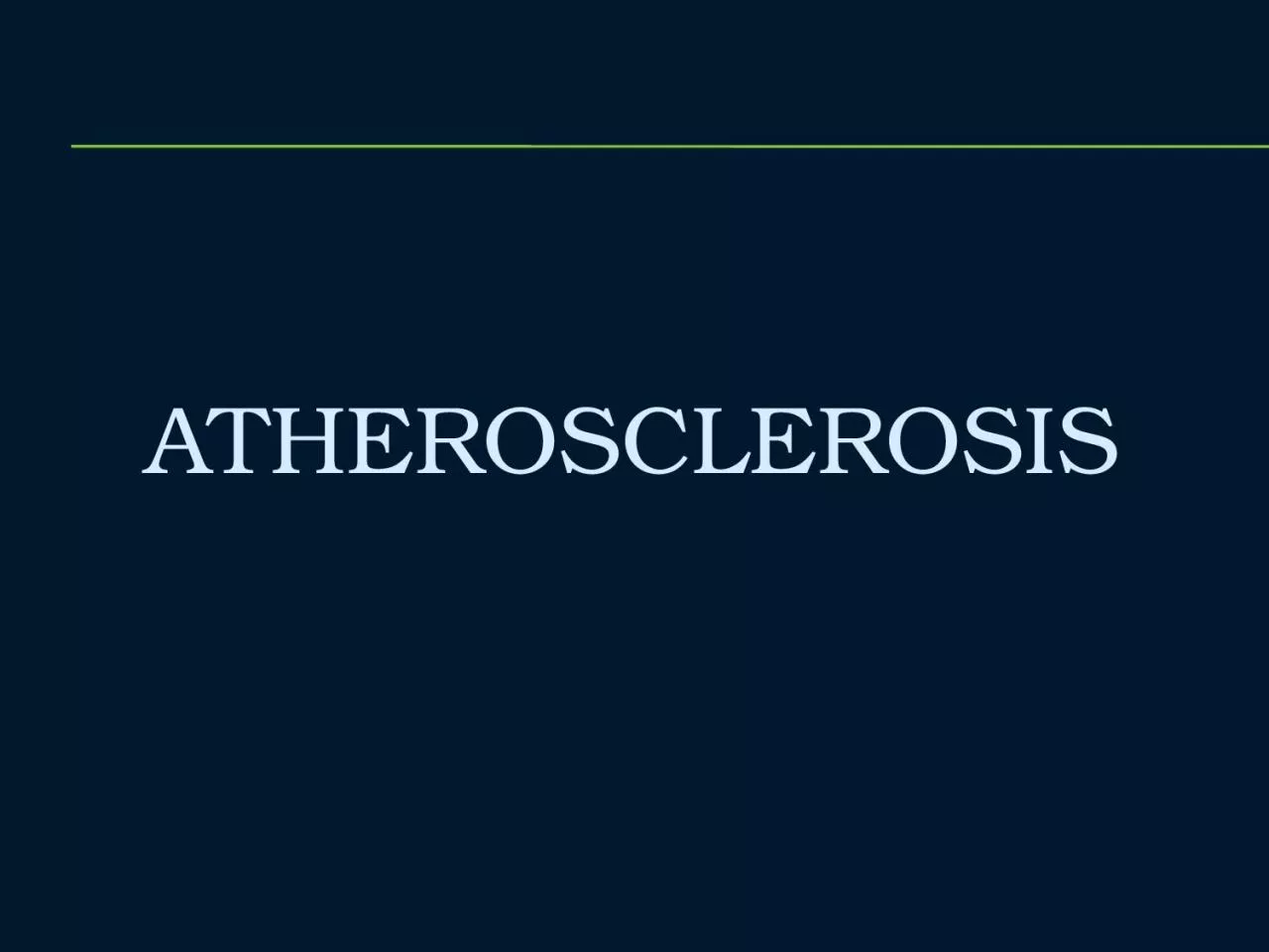 Atherosclerosis Atherosclerosis can affect any artery in the body.