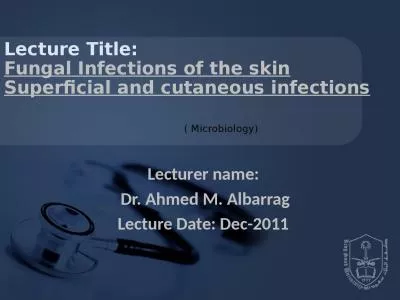 Lecturer name:  Dr. Ahmed M. Albarrag