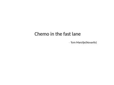 Chemo in the fast lane