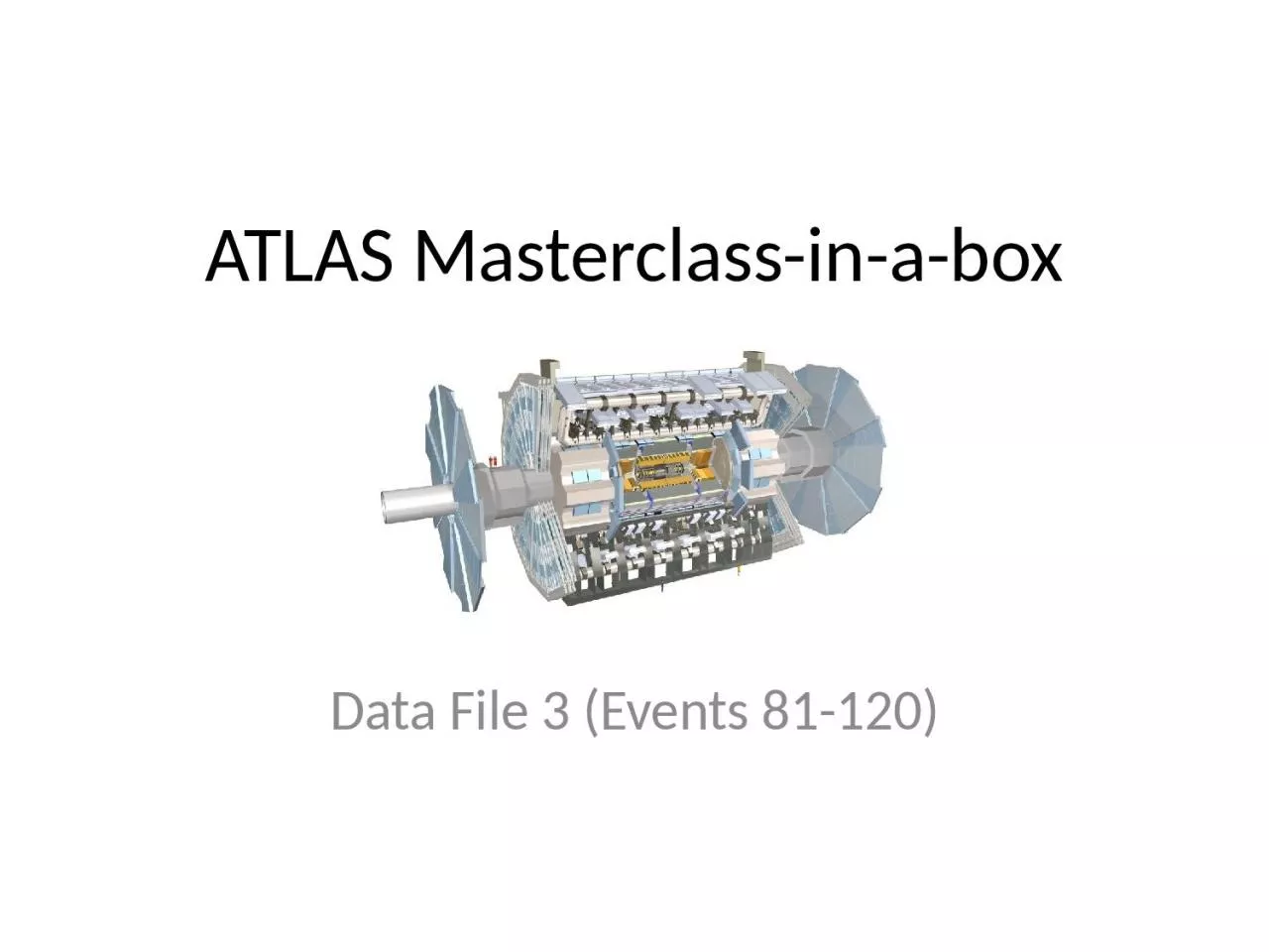 PPT-ATLAS Masterclass-in-a-box