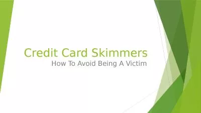 Credit Card Skimmers How To Avoid Being A Victim
