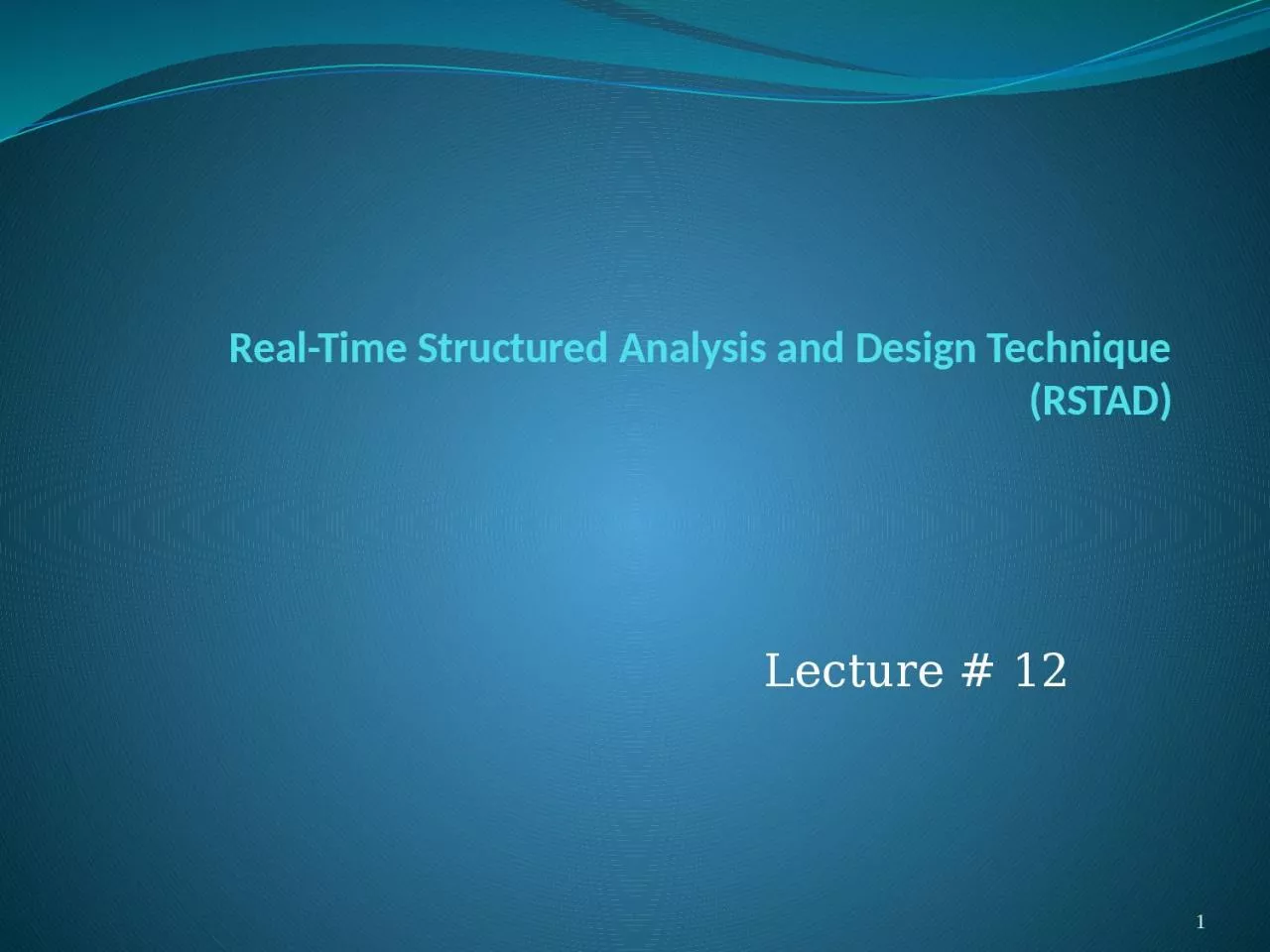 Real-Time Structured Analysis and Design Technique (RSTAD)