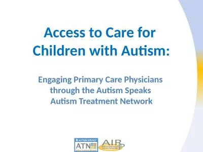 Access to Care for  Children with Autism: