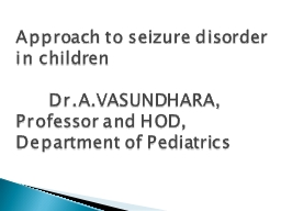 PPT-Approach to seizure disorder in children