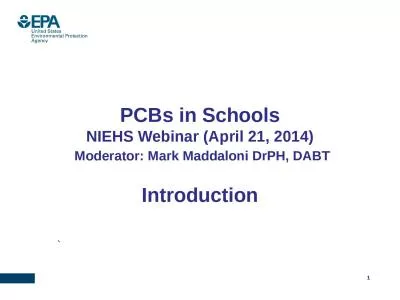 1   PCBs in Schools   NIEHS Webinar (April 21, 2014)