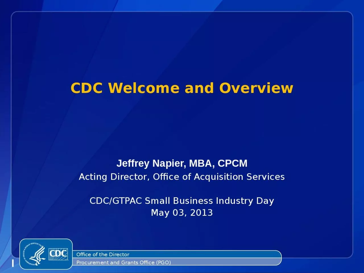 CDC Welcome and Overview