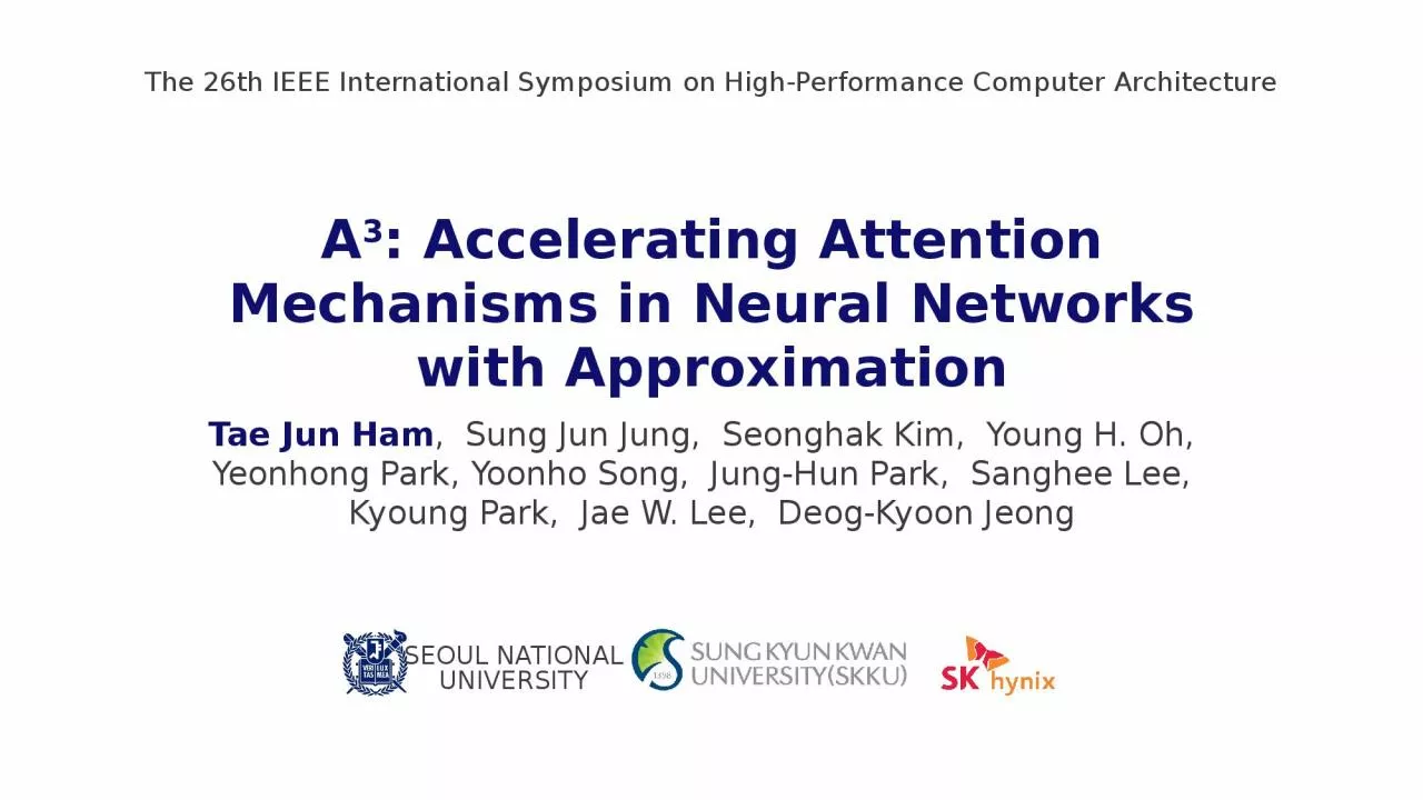 PPT-A 3 : Accelerating Attention Mechanisms in Neural Networks with Approximation