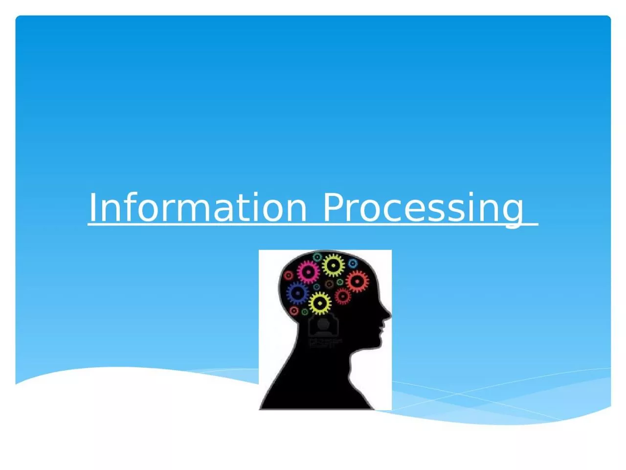 PPT-Information Processing Is it better to play well and lose than it is to play badly and