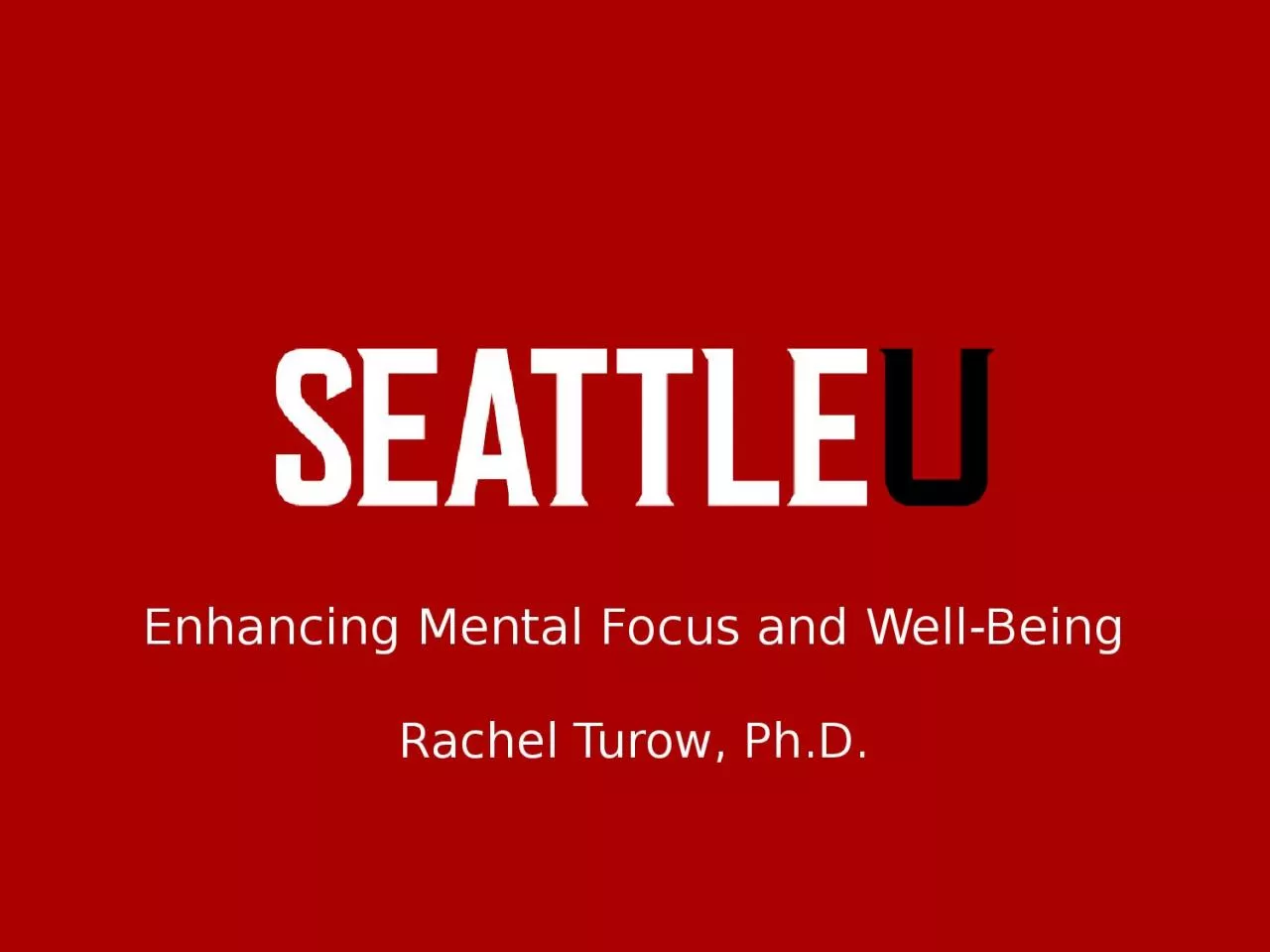 PPT-Enhancing Mental Focus and Well-Being